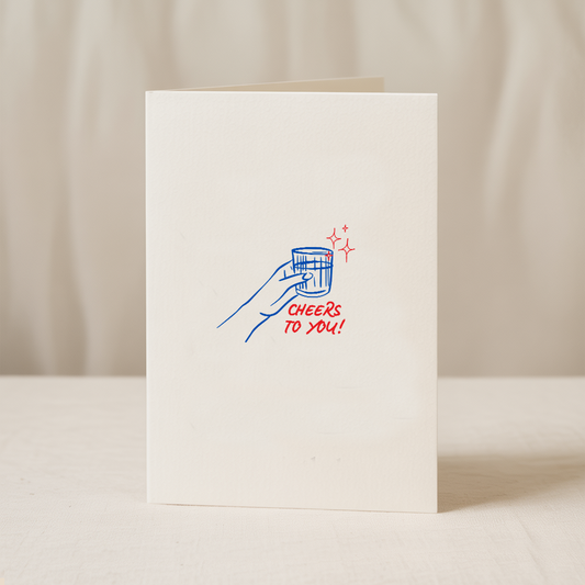Cheers to you 5x7/A6 card